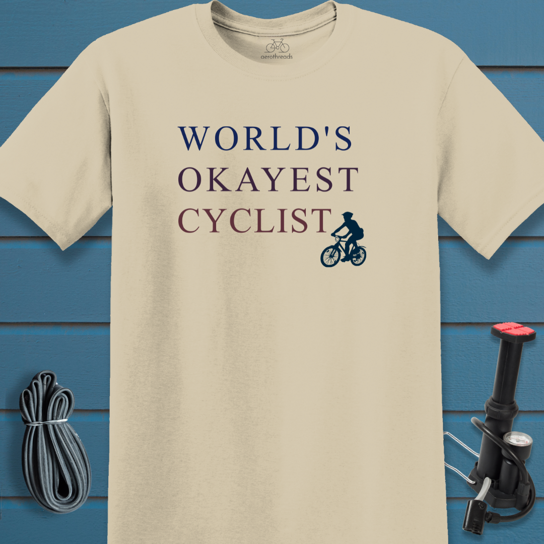 World's okayest cyclist t-shirt