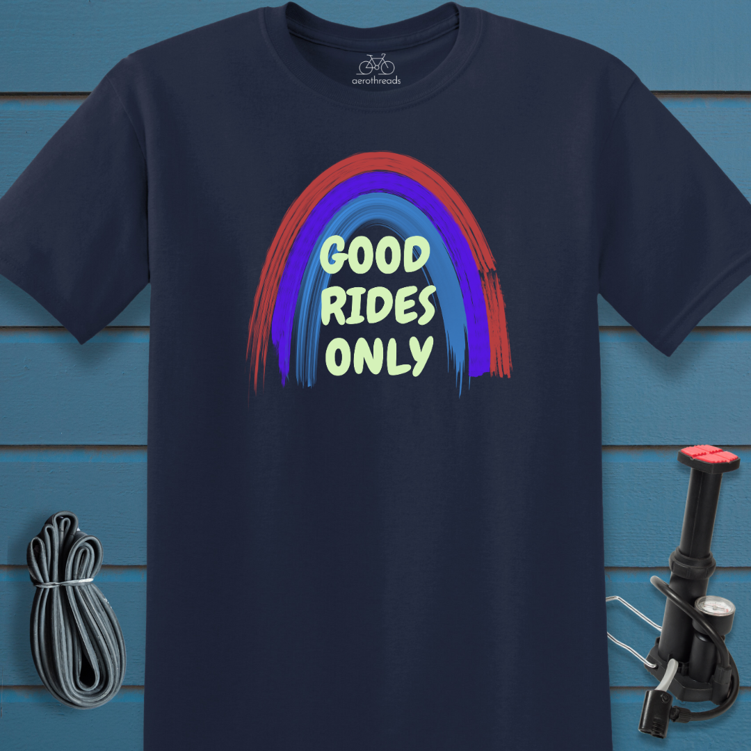 Good rides only t-shirt