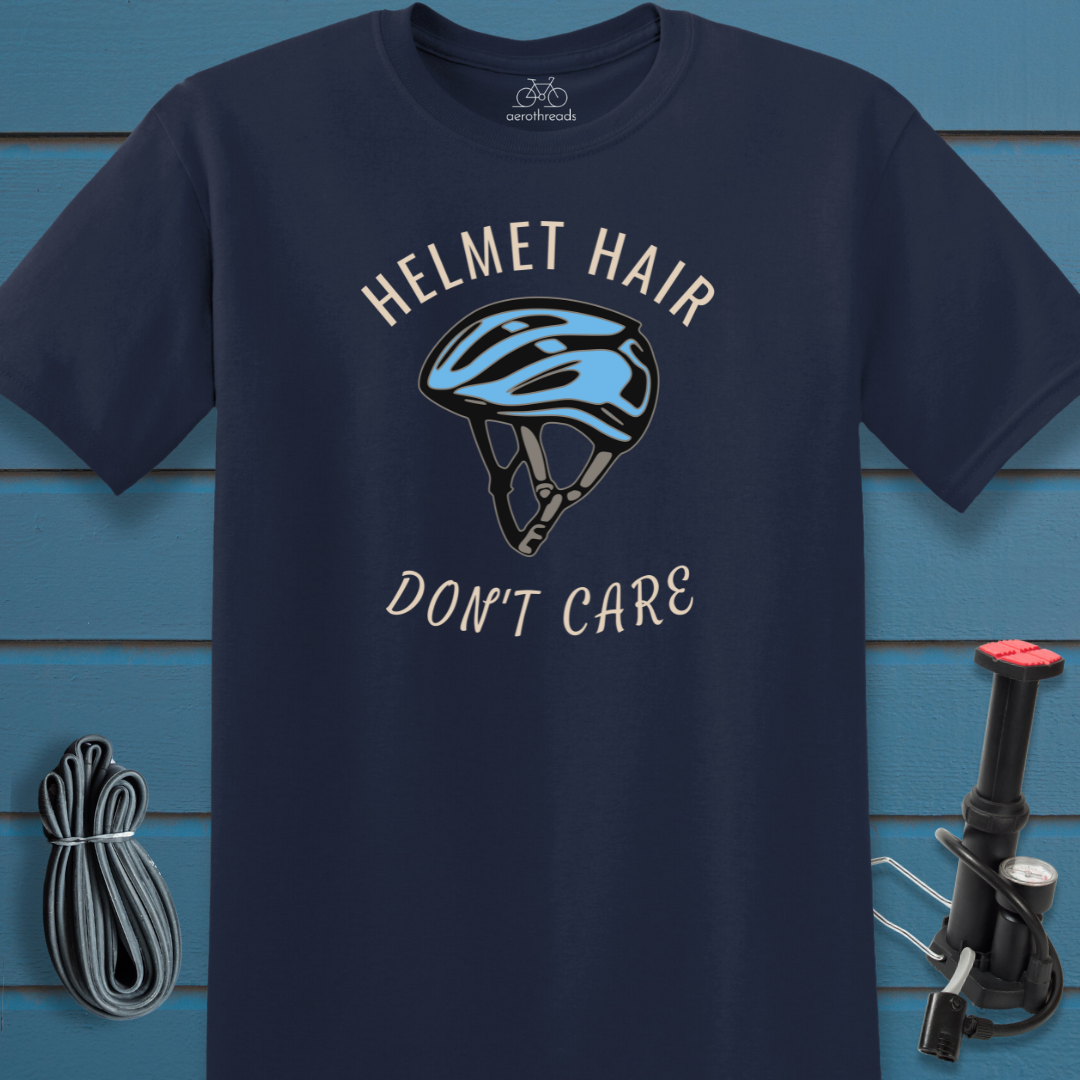 Helmet hair don't care t-shirt