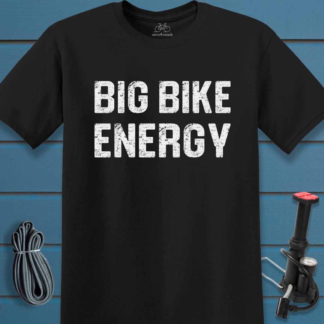Big bike energy t-shirt