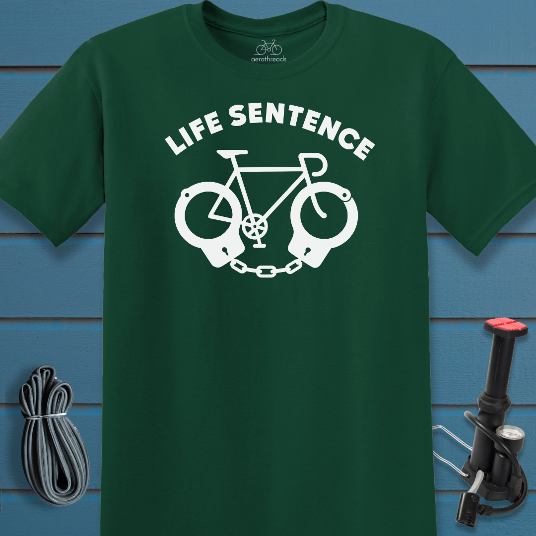 Life sentence t-shirt