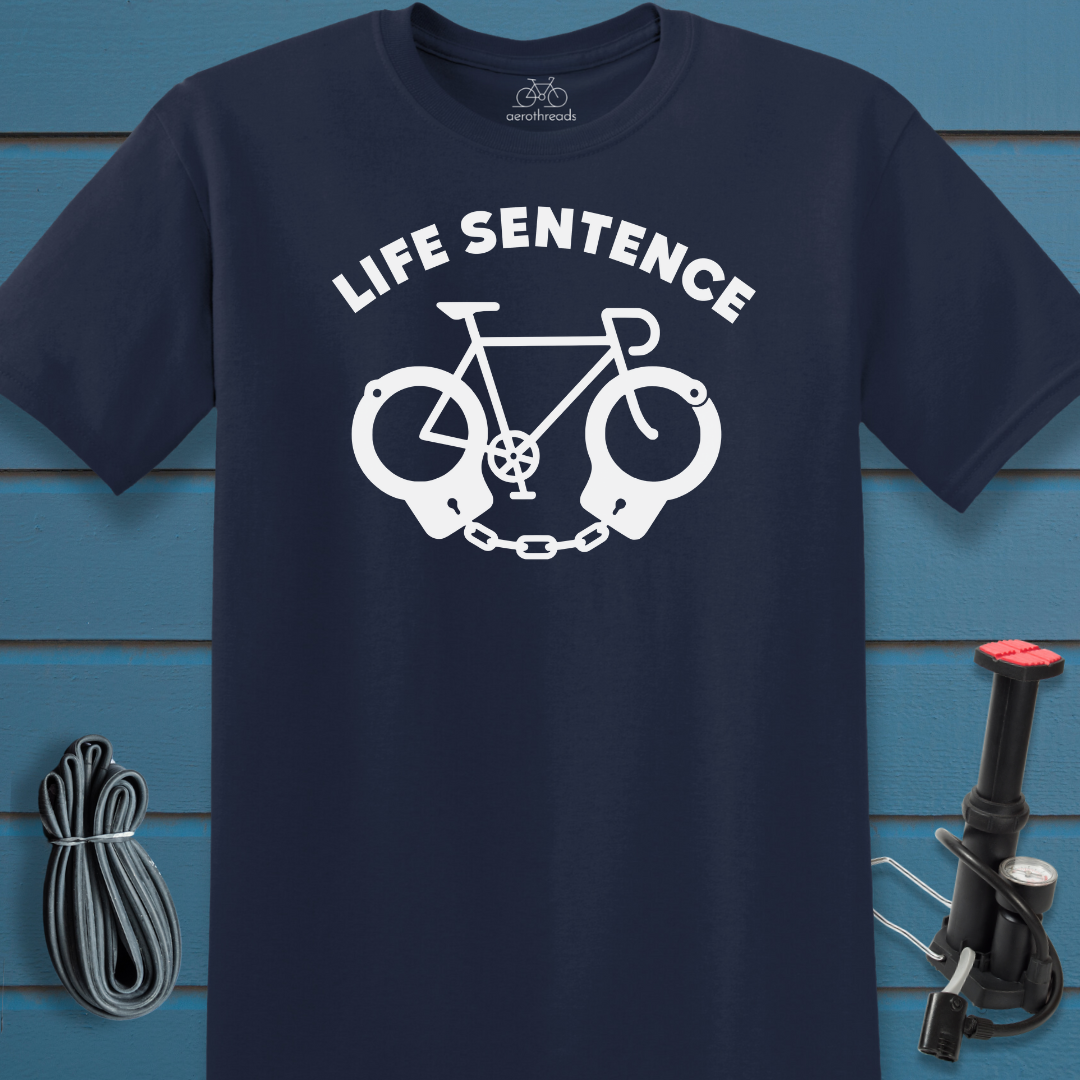 Life sentence t-shirt