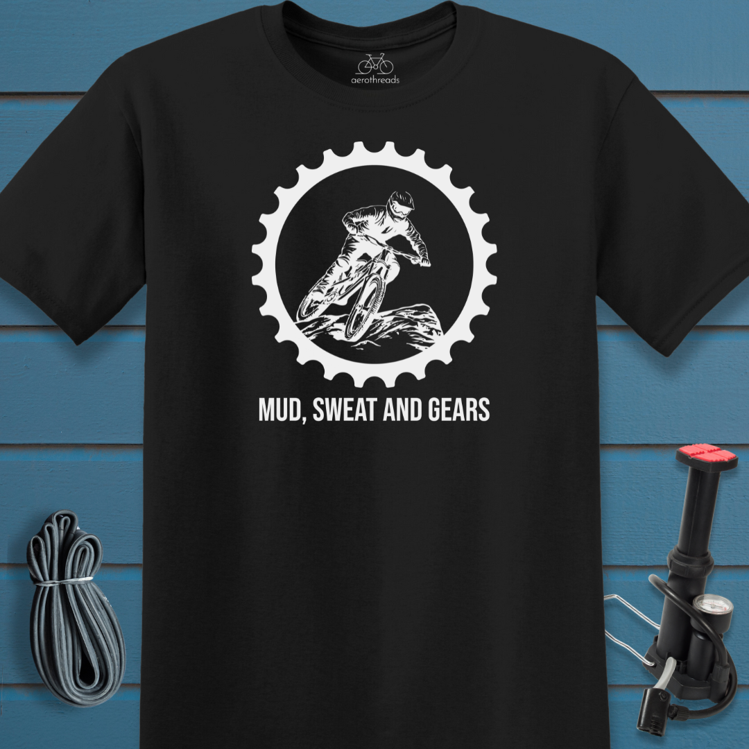 Mud, sweat and gears t-shirt