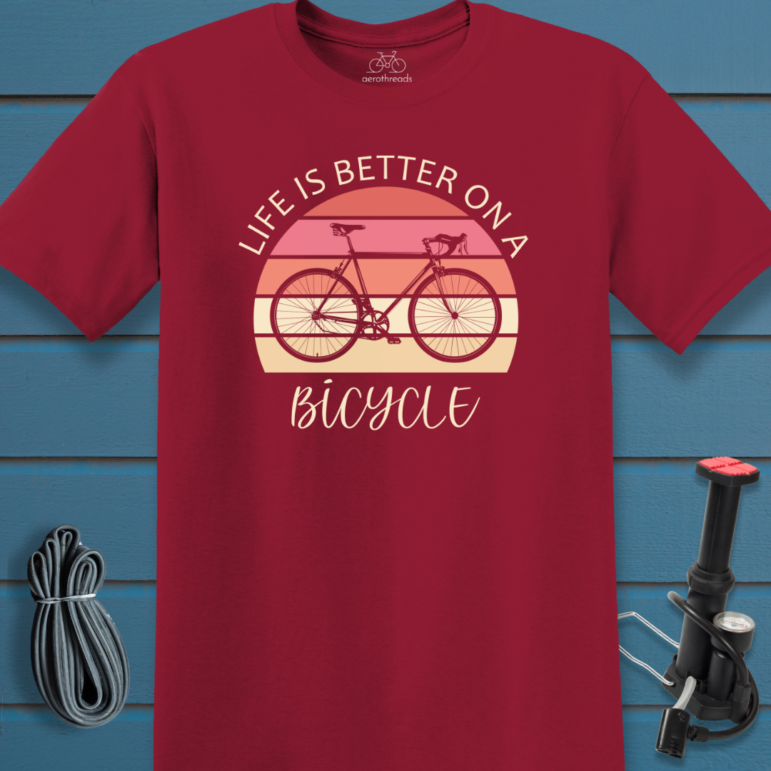 Life is better on a bicycle t-shirt
