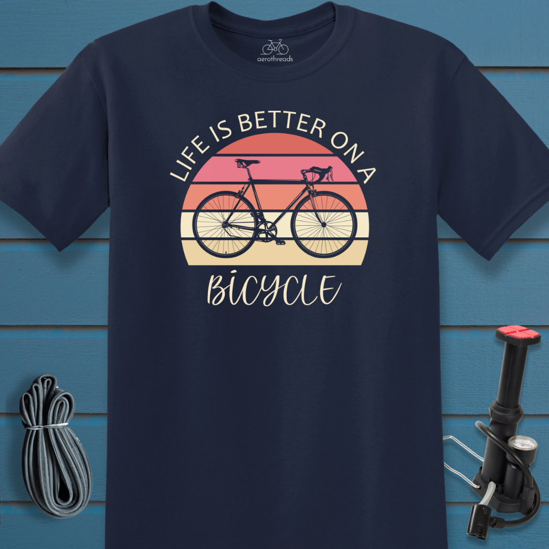 Life is better on a bicycle t-shirt