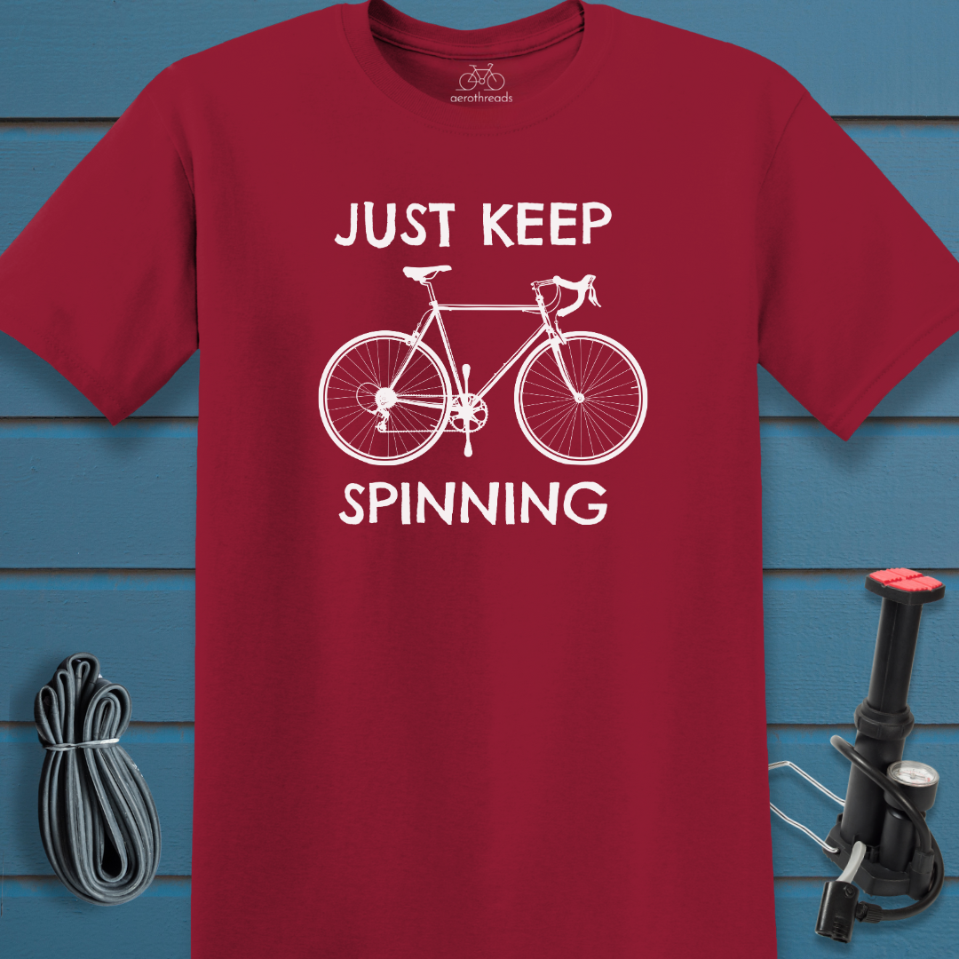 Just keep spinning t-shirt