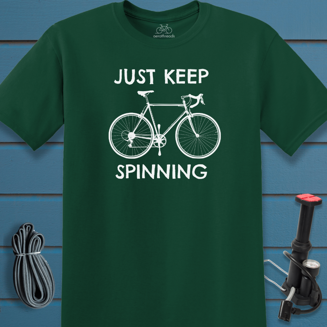 Just keep spinning t-shirt
