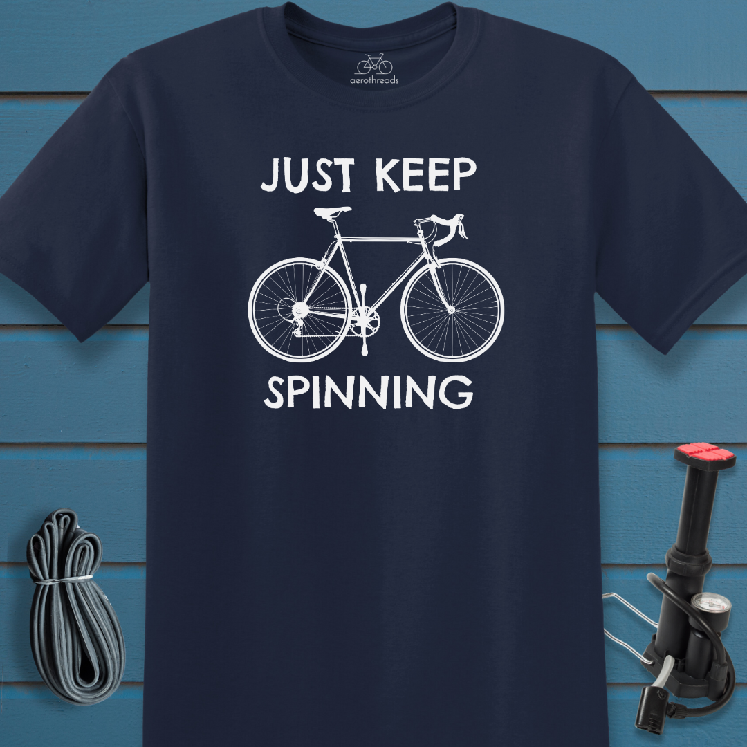 Just keep spinning t-shirt