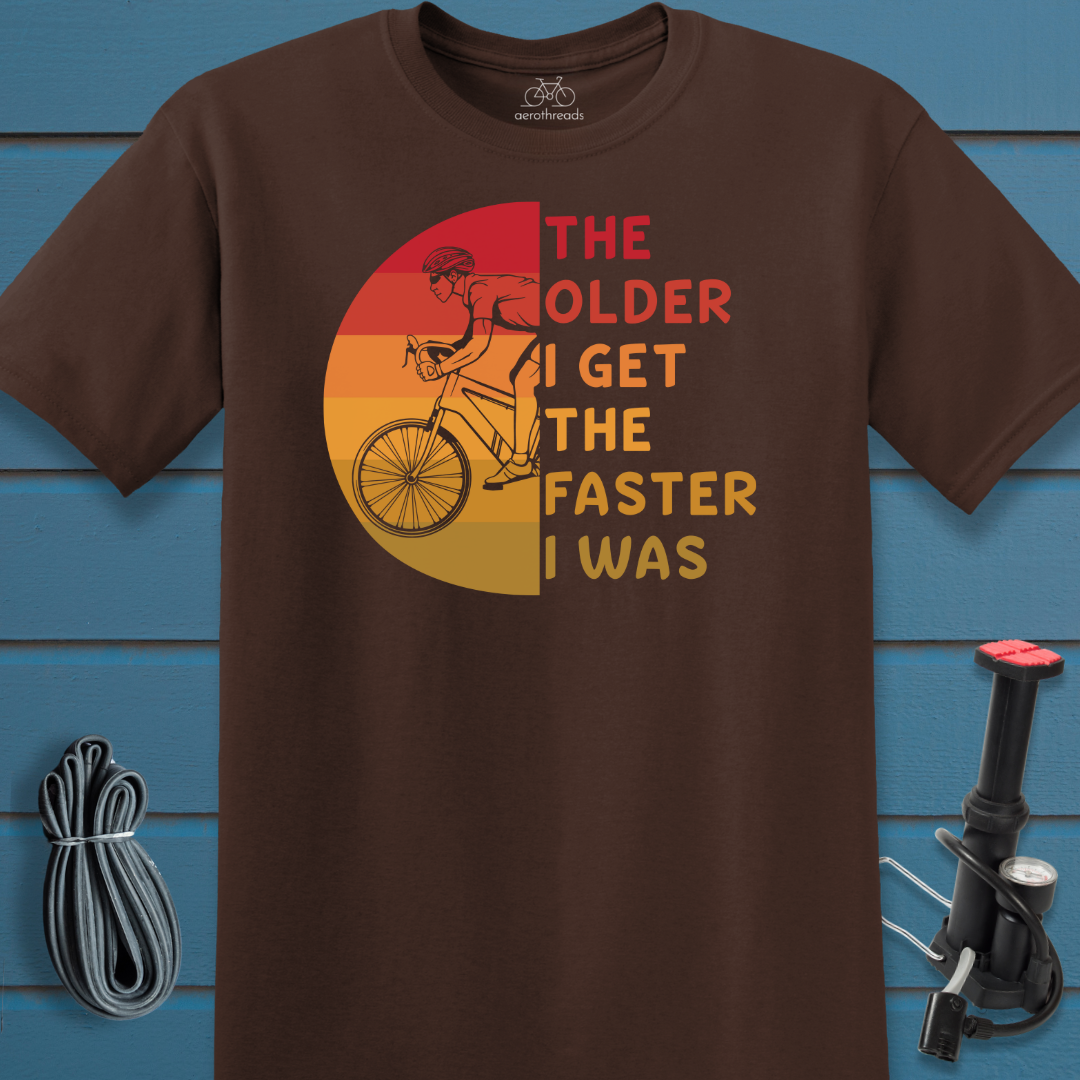 The older I get t-shirt