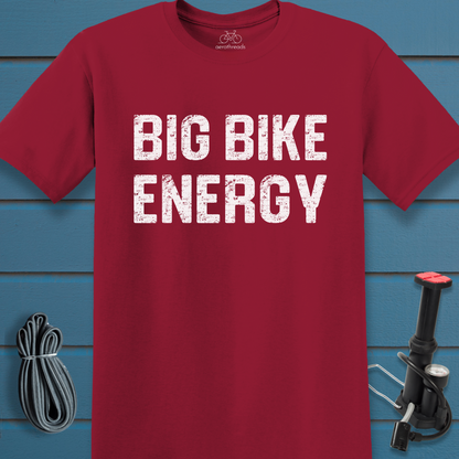 Big bike energy t-shirt