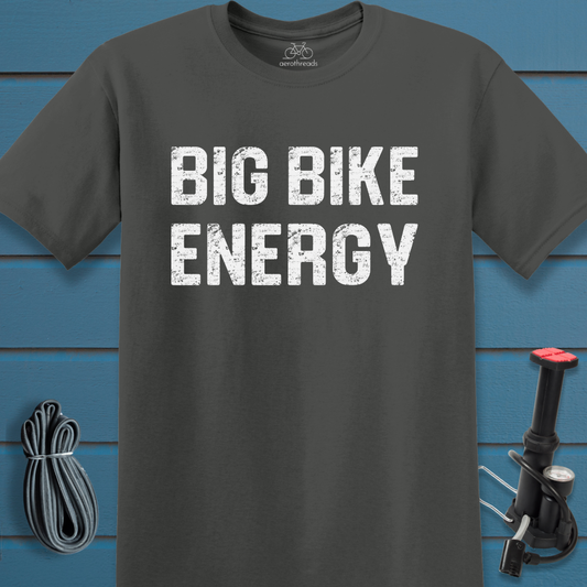 Big bike energy t-shirt