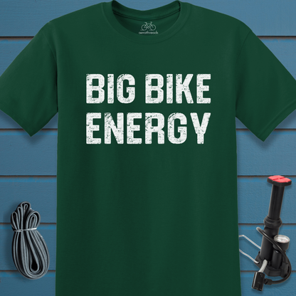 Big bike energy t-shirt