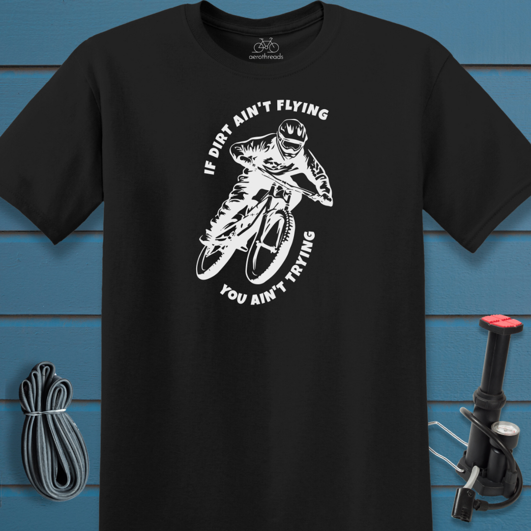 Dirt flying t-shirt