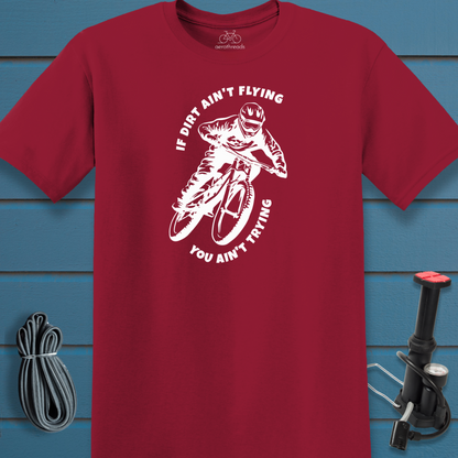 Dirt flying t-shirt
