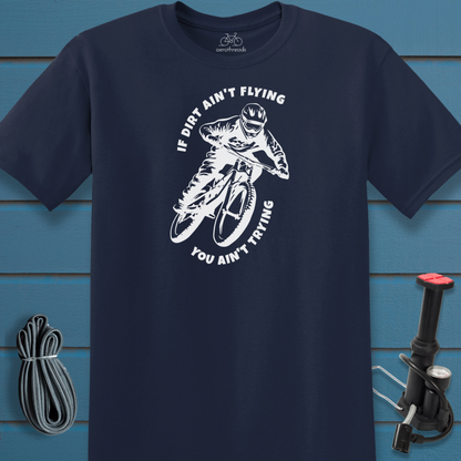 Dirt flying t-shirt