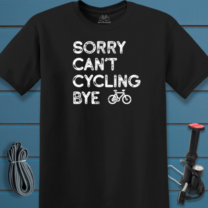 Sorry Can't t-shirt