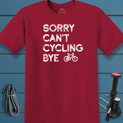 Sorry Can't t-shirt