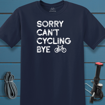 Sorry Can't t-shirt