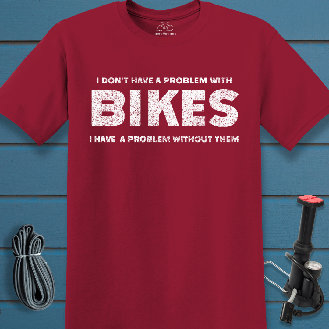 Problem with Bikes t-shirt