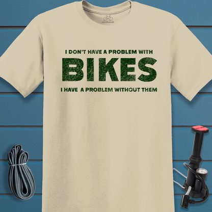 Problem with Bikes t-shirt