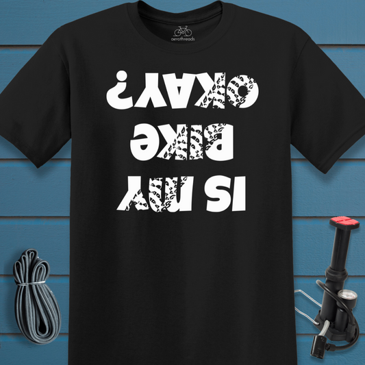 Is my Bike Oaky Upside Down t-shirt